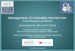 Management of Unhealthy Alcohol Use · 7/4/2012  · Chronic pancreatitis Cirrhosis and chronic hepatitis Lip, oral cavity, pharynx, larynx cancer ... (15-20 mg/dL/hr [1 drink] elimination),