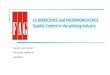 FLUORESCENCE and PHOSPHORESCENCE Quality Control ... - … FLUODX Training.pdfLuminescence 6/17/2020 Dipl.Ing. Lukas Pescoller, FAG Graphic Systems SA 3 1. Excitation energy from photon