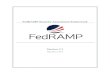 FedRAMP Security Assessment Framework · FedRAMP is a Government-wide program that provides a standardized approach to security assessment, authorization, and continuous monitoring