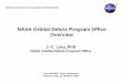 NASA Orbital Debris Program Office Overviewredshift-h2020.eu/wp-content/uploads/2019/04/NASA... · – As needed (e.g., major breakups) ... – For uncontrolled reentry, the risk