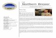 THE NEWSLETTER OF THE GREAT NORTHERN ...INSIDE Northern Brewer THE NEWSLETTER OF THE GREAT NORTHERN BREWERS CLUB THE The Prez Sez Secretary’s Corner 2012 Snow Goose Break-up Homebrew