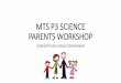 MTS P3 SCIENCE PARENTS WORKSHOP - MOE Parents...•An MOE portal with curated contents that promotes Self-directed Learning. •Students can learn at their own pace, revisit concepts