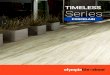 TIMELESS Series - Olympia Tile...3 All items shown in this document are part of Olympia’s stocking program. For special orders, please contact your Olympia Tile Sales Representative