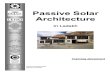 PASSIVE SOLAR ARCHITECTURE · 2020. 2. 18. · Title: PASSIVE SOLAR ARCHITECTURE Author: Vincent Stauffer / David Hooper Subject: Training document for passive solar building Created