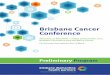 Brisbane Cancer Conference€¦ · Brisbane Cancer Conference December 17 – 18, 2015 Conference Sponsors Montreux, 18 au 20 mars 2010 Fairmont Le Montreux Palace***** Grand-Rue