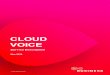CLOUD VOICE - Virgin Media Business · 2020. 8. 18. · Number Presentation ... The Cloud Voice product from Virgin Media Business is a Hosted IP Centrex service based on Broadsoft