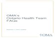 OMA’s · 2019. 12. 18. · The OMA has also developed an OHT Interactive Map of these OHT sites to facilitate connections for Ontario physicians with OHTs and with other physicians