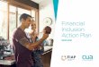Financial Inclusion Action Plan - CUA · 2020. 9. 2. · Financial inclusion is part of our DNA CUA has a deep heritage of supporting Australians to secure their financial futures