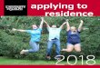 2018Step 2 Follow the online instructions: please read the Residence Contract prior to filling out your application Step 3 Submit your application by the June 1st deadline Step 4 Remit