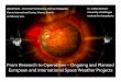 From Research to Operations –Ongoing and Planned European ... · Multi-point Space Observations SDO, Proba2 SDO, Proba2 Solar EM Radiation, Solar Wind and Coronal Mass Ejections,