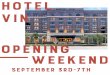 Grapevine, TX Hotel - Hotel Vin · WEEKEND SEPTEMBER 3RD-7TH . 5 - 6:30 PM: 6-10 PM: 7- PM: Live Music from La Pompe Dinner at Bacchus featuring Lobster Thermidor with Jadot Pouilly