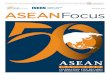 ASEANFOCUS is a bimonthly publication providing concise ...•ASEANFOCUS is a bimonthly publication providing concise analyses and perspectives on ASEAN matters• ISSN: 2424-8045