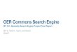 OER Commons Search Engineyutarochan.github.io/assets/pdf/IST 441_ OER Commons Search Engi… · Plan: Using Python’s Requests and BeautifulSoup library, ... site-mirroring utility