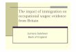 Saleheen, Nickell – The Impact of Immigration on ...eadc5467-5f8d-4c22-9c... · Slovenia, Slovakia, Czech Republic, Estonia) obtained the right to work in the UK UK among the first