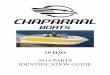 19 H2O - Chaparral Boats Owners Clubforum.chaparralboats.com/publications/PartsGuides/H2O/2014/19S.pdf10.03179 tower bimini top & boot black - ball ends: 1 ea: not pictured 10.03180: