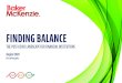 FINDING BALANCE - Baker McKenzie€¦ · grants for corporates (administered by banks), significant corporate failure impacting balance sheets has been avoided for now. Systemically