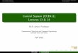 Control System (ECE411) Lectures 13 & 14 13-14.pdf · Time-Domain Analysis Analyzing Simple Controllers Control System (ECE411) Lectures 13 & 14 M.R. Azimi, Professor Department of