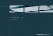 Acoustic...In a world of noise, the quality of a building’s environment can be measured to some extent by its acoustic design. Today, modern architecture, with its ambitious design