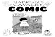 Hadrian's Cavalry Comics Cavalry... · Cavalry Comics background In summer 2017, comic artist Jim Medway worked with three groups of young people to create a comic about Roman cavalry