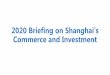 2020 Briefing on Shanghai's Commerce and Investmentsww.sh.gov.cn/.../b99da777d41c007909770dc6df73fc06.pdfE-commerce 3.3 Transaction Volume tn RMB up14.7% Online Shopping 1.3 Volume
