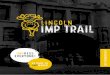 IMPress - Lincoln BIG · IMPress ARTIST information PACK everyone! Be part of IMPmania . Dear Artist Thank you for your expression of interest in taking part in the Lincoln IMP Trail