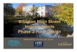 Bridgton Main Street Improvements Phase 2 Final Design · 2018. 1. 25. · C. Bridgton Main Street welcomes you to its specialty shopping, dining, entertainment, and recreation in