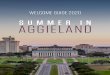 SUMMER IN AGGIELAND · BRYAN/COLLEGE STATION (B/CS) CONVENTION AND VISITORS BUREAU The Bryan/College Station (B/CS) community has a lot to offer such as world class attractions, local