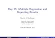 Day 13: Multiple Regression and Reporting Results€¦ · Day 13: Multiple Regression and Reporting Results Daniel J. Mallinson School of Public A airs Penn State Harrisburg mallinson@psu.edu