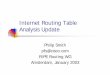 Internet Routing Table Analysis Updatebgp4all.com/dokuwiki/_media/conferences/ripe44-rtg-wg-bgp-report.… · Analysis Update Philip Smith pfs@cisco.com RIPE Routing WG Amsterdam,