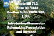 Senate Bill 712 House Bill 1343 - Florida Department of … · 2020. 8. 21. · Senate Bill 712 House Bill 1343 Section 5, Ch. 2020-150, L.O.F. Introductory Stormwater Rulemaking