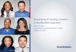 Developing Emerging Leaders: A Multifaceted Approach · to create a diverse pipeline of skilled Emerging Leaders who are experienced in multiple job duties, Lead the Southwest Way,