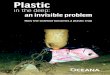 in the deep: an invisible problem - Oceana EU · fishing gear (16%) being the most commonly encountered objects. Much of this fishing gear was also plastic, including gill nets, trawl
