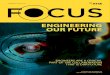 Focus 201: Engineering our future€¦ · engineering our future australian academy of technology and engineering number 201 | april 2017 engineers are a crucial part of the collaboration