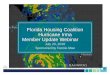 Florida Housing Coalition Hurricane Irma Member Update Webinar · 7/20/2018  · Catastrophic scenario/threat leading up to landfall Large storm, storm surge and wind forecast Lee