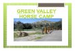 Green Valley Horse Camp - California State Parks · Title: Green Valley Horse Camp Created Date: 9/20/2011 2:13:13 PM