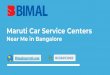 Maruti Car Service Centers Near Me in Bangalore