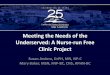 Meeting the Needs of the Underserved: A Nurse-run Free ...canpweb.org/canp/assets/File/2015 Conference... · greatest impediment to access to care in the United States and results