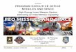 PROGRAM EXECUTIVE OFFICE MISSILES AND SPACE · 2018. 8. 17. · – TTP Refinement – Integration of HEL with existing systems, sensors, and networks •Framework – User operate