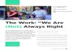 The Work: “We Are (Not) Always Right · The course on The Work came about after Morten W. An - dersen, head of health and safety in the workplace and management training, invited