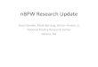 nBPW Research Update - National Agricultural Library€¦ · 1. Acidified sodium chlorite (ASC) is not properly neutralized for recovery of Campylobacter 2. Lecithin added to neutralize