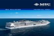 MSC BELLISSIMA TECHNICAL SHEET€¦ · SURFACE AREA 450.000 m2, incl. 33.000 m² public areas PUBLIC AREA RATIO 10,5 m2 per passengers ... ON MSC BELLISSIMA THE TECHNOLOGY IS AT THE