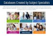 Databases Created by Subject Specialists€¦ · Databases Created by Subject Specialists ... The HeinOnline Legal Classics library offers thousands of classic treatises from some