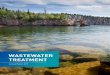 WASTEWATER TREATMENT - City of Thunder Bay 4 Wastewater Treatment | ANNUAL REPORT 2019 Wastewater Treatment