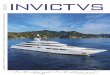 INVICTVS - Tankoa...2015/11/01  · G6, LMC, UMS, E.P Flag Registry: Malta Project Management: Yacht-Ology Builder:Tankoa Yachts roy is certainly a character and the straight-talking