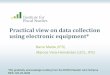 Practical view on data collection using electronic equipmentdohs.gov.np/wp-content/uploads/chd/mHealth/mHealth... · –Safety and security –In-built functions (e.g. GPS receiver,