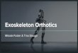 Exoskeleton Orthotics - WordPress.com · AlterG Bionic Leg: Unilateral robotic knee orthoses for individuals with asymmetric lower-limb motor impairments For stability and safety,