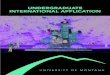 UNDERGRADUATE INTERNATIONAL APPLICATIONAdmission Requirements Full Admission 1. Complete the UM International Undergraduate Application. 2. Submit a complete admission application