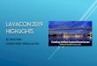 LAVACON 2019 HIGHLIGHTS€¦ · APPROACHING CONTENT STRATEGY ... Discovers our service via a Digital Marketing Channel ... He types in “car accident lawyers,” hoping to view prospective