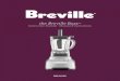 the Breville Bossmedia.onecall.com/Image_Products/Breville/BBL910XL-Boss... · 2014. 11. 26. · 4 BREvILLE RECOMMENdS SAfETy fIRST REAd ALL INSTRUCTIONS BEfORE USE, ANd SAvE fOR