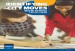 IDENTIFYING CITY MOVES - Edmonton€¦ · IDENTIFYING CITY MOVES WHAT WE ARE HEARING // PAGE 5 Public consultation has started and Edmontonians are telling us what they value about